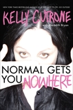 Normal Gets You Nowhere, Cutrone, Kelly & Bryan, Meredith