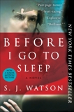 Before I Go To Sleep: A Novel, Watson, S. J.