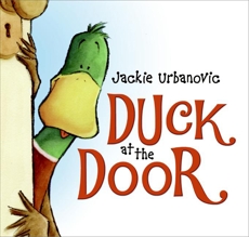 Duck at the Door, Urbanovic, Jackie