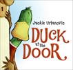 Duck at the Door, Urbanovic, Jackie