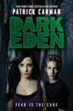 Dark Eden, Carman, Patrick