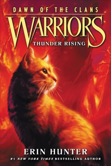Warriors: Dawn of the Clans #2: Thunder Rising, Hunter, Erin