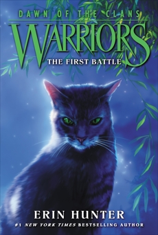 Warriors: Dawn of the Clans #3: The First Battle, Hunter, Erin