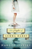 The Flight of Gemma Hardy: A Novel, Livesey, Margot