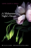 A Midsummer Night's Dream, William Shakespeare & Shakespeare, William
