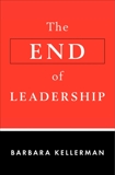 The End of Leadership, Kellerman, Barbara