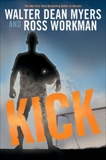 Kick, Workman, Ross & Myers, Walter Dean