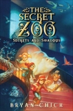 The Secret Zoo: Secrets and Shadows, Chick, Bryan