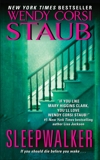 Sleepwalker, Staub, Wendy Corsi