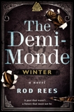 The Demi-Monde: Winter: A Novel, Rees, Rod