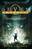 Seven Wonders Book 1: The Colossus Rises, Lerangis, Peter