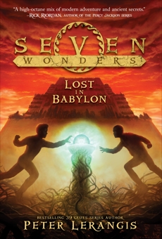 Seven Wonders Book 2: Lost in Babylon, Lerangis, Peter