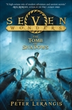 Seven Wonders Book 3: The Tomb of Shadows, Lerangis, Peter