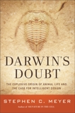 Darwin's Doubt: The Explosive Origin of Animal Life and the Case for Intelligent Design, Meyer, Stephen C.