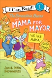 The Berenstain Bears and Mama for Mayor!, Berenstain, Mike & Berenstain, Jan