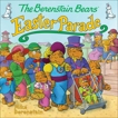 The Berenstain Bears' Easter Parade, Berenstain, Mike