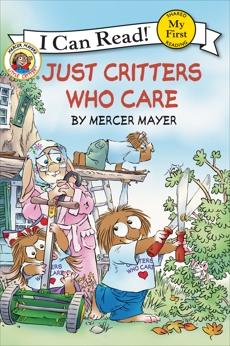 Little Critter: Just Critters Who Care, Mayer, Mercer