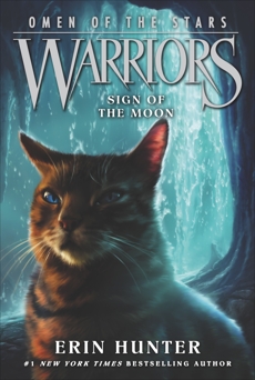 Warriors: Omen of the Stars #4: Sign of the Moon, Hunter, Erin