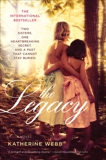 The Legacy: A Novel, Webb, Katherine