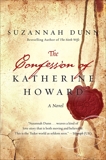 The Confession of Katherine Howard, Dunn, Suzannah