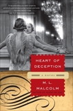 Heart of Deception: A Novel, Malcolm, M.L.