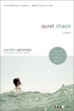 Quiet Chaos: A Novel, Veronesi, Sandro