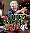 Guy Fieri Food: Cookin' It, Livin' It, Lovin' It, Fieri, Guy & Volkwein, Ann