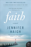 Faith: A Novel, Haigh, Jennifer