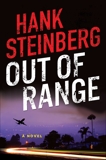 Out of Range: A Novel, Steinberg, Hank