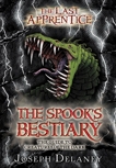 The Last Apprentice: The Spook's Bestiary: The Guide to Creatures of the Dark, Delaney, Joseph