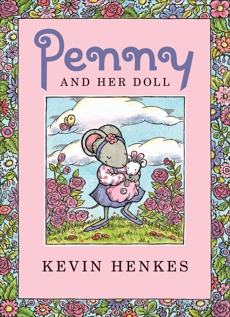 Penny and Her Doll, Henkes, Kevin