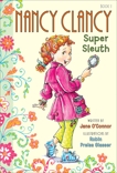 Fancy Nancy: Nancy Clancy, Super Sleuth, O'Connor, Jane