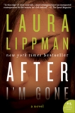 After I'm Gone: A Novel, Lippman, Laura