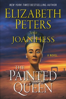 The Painted Queen: A Novel, Peters, Elizabeth & Hess, Joan