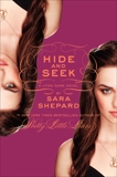 The Lying Game #4: Hide and Seek, Shepard, Sara