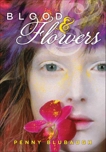 Blood & Flowers, Blubaugh, Penny