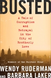 Busted: A Tale of Corruption and Betrayal in the City of Brotherly Love, Ruderman, Wendy & Laker, Barbara