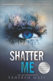 Shatter Me, Mafi, Tahereh