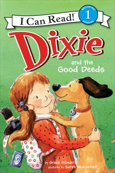 Dixie and the Good Deeds, Gilman, Grace