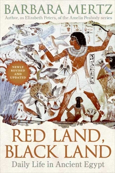 Red Land, Black Land: Daily Life in Ancient Egypt, Mertz, Barbara