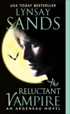 The Reluctant Vampire: An Argeneau Novel, Sands, Lynsay