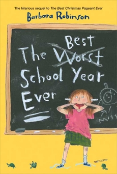 The Best School Year Ever, Robinson, Barbara