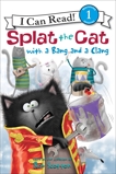 Splat the Cat with a Bang and a Clang, Scotton, Rob