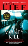 The Money Kill, Lief, Katia