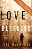 Love Lies Bleeding: A Novel, Mcconkey, Jess & McConkey, Jess