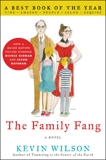 The Family Fang: A Novel, Wilson, Kevin