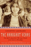 The Arrogant Years: One Girl's Search for Her Lost Youth, from Cairo to Brooklyn, Lagnado, Lucette