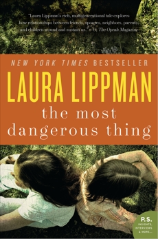 The Most Dangerous Thing, Lippman, Laura