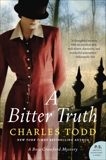 A Bitter Truth: A Bess Crawford Mystery, Todd, Charles
