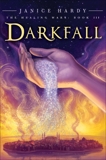 The Healing Wars: Book III: Darkfall, Hardy, Janice